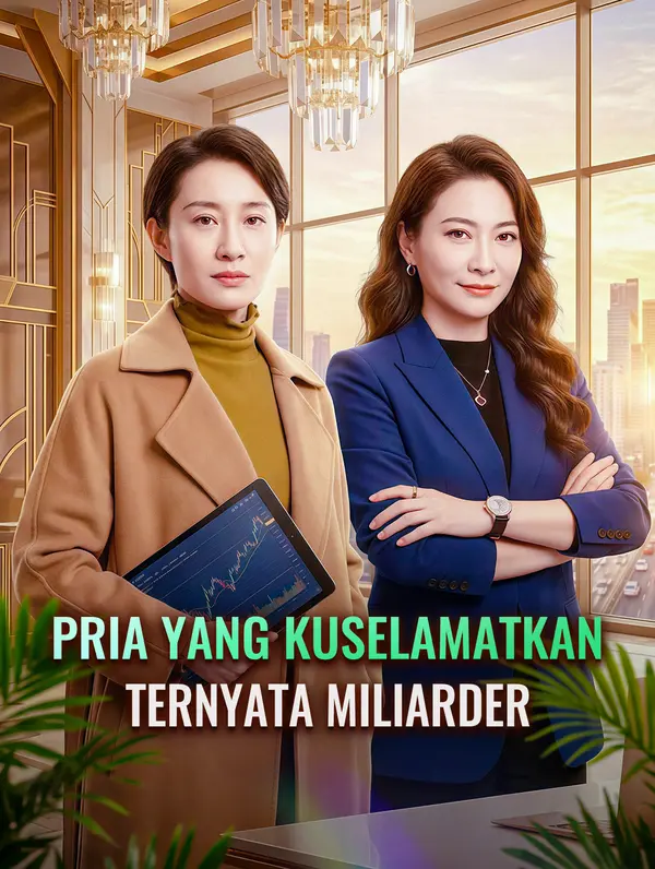 Poster Pria yang Kuselamatkan Ternyata Miliarder