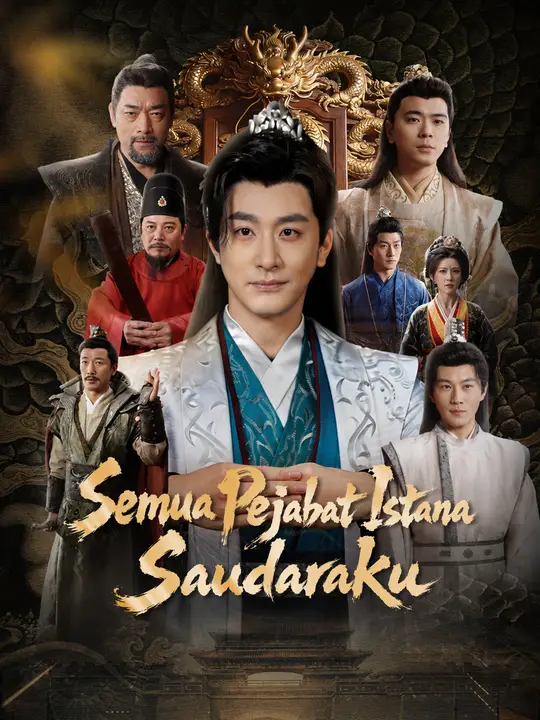 Poster Semua Pejabat Istana Saudaraku