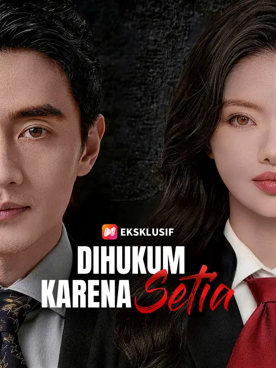 Poster Dihukum Karena Setia