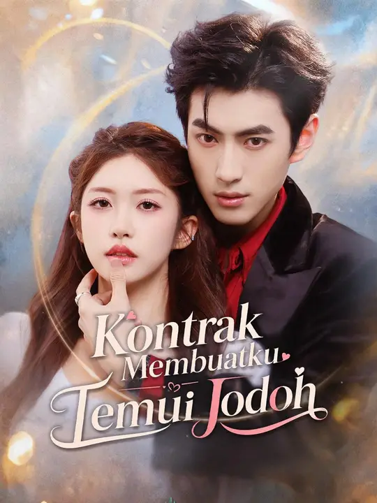 Poster (Sulih suara) Kontrak Membuatku Temui Jodoh