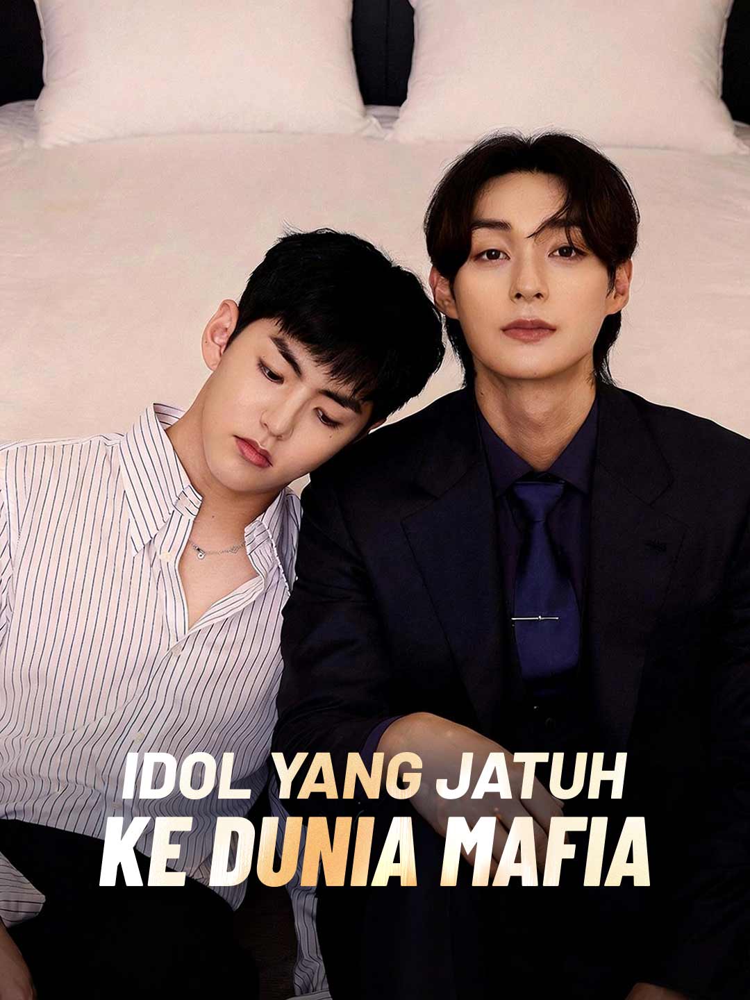 Poster Idol yang Jatuh ke Dunia Mafia