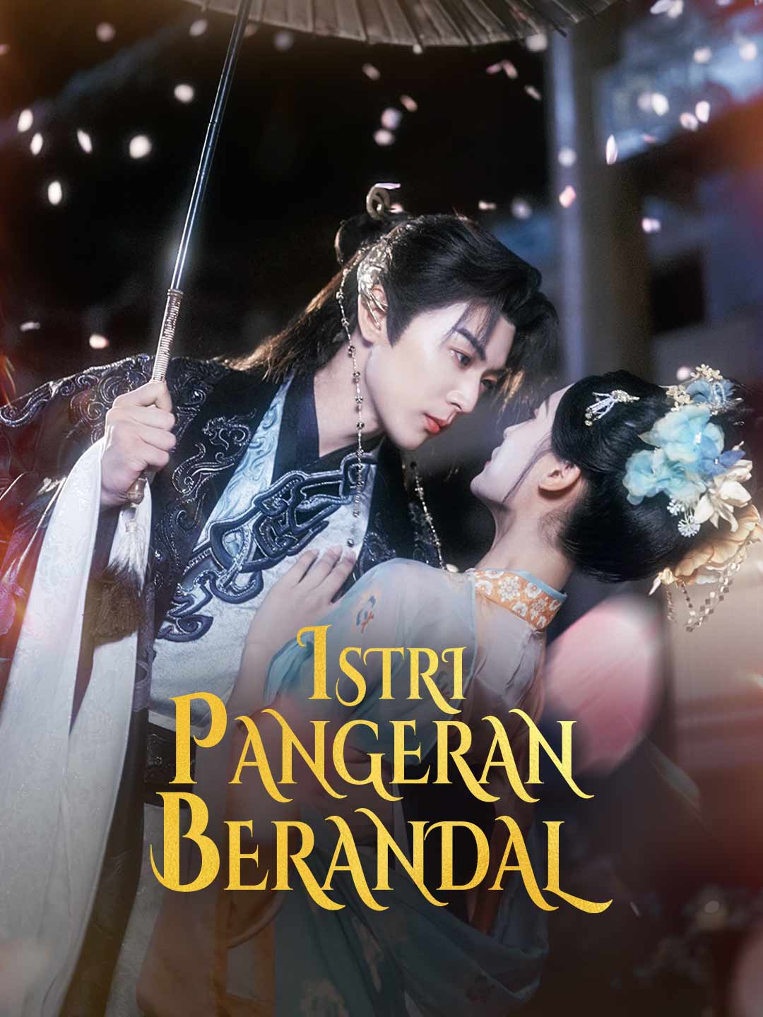 Poster Istri Pangeran Berandal