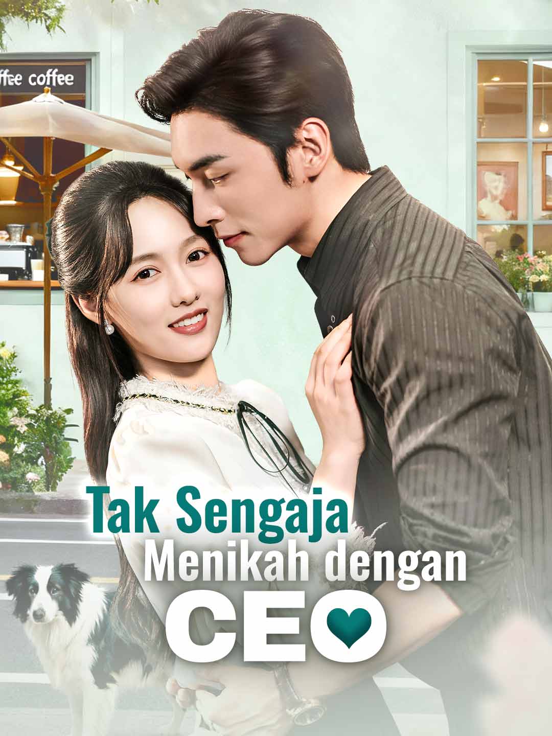 Poster Tak Sengaja Menikah dengan CEO