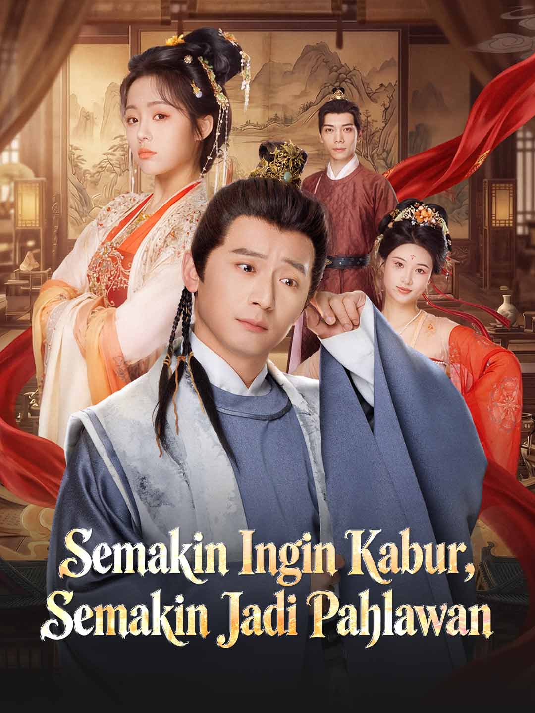 Poster Semakin Ingin Kabur, Semakin Jadi Pahlawan