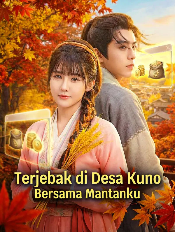 Poster Terjebak di Desa Kuno Bersama Mantanku(Sulih Suara)