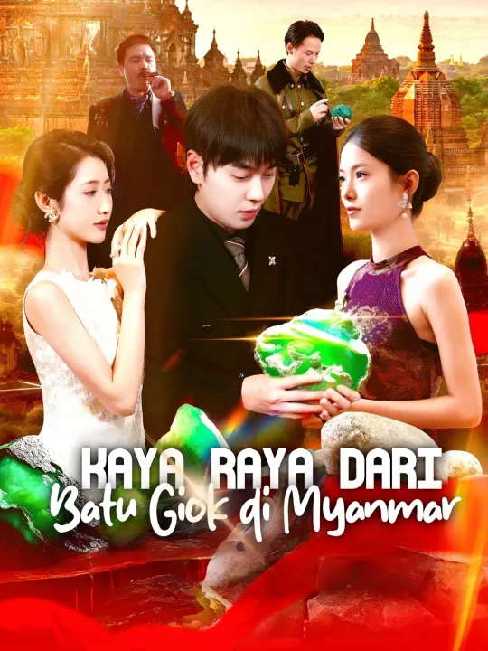 Poster Kaya Raya dari Batu Giok di Myanmar 