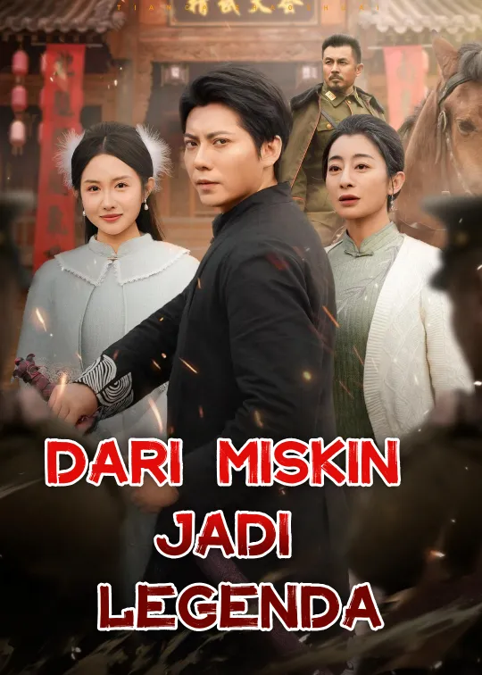 Poster Dari Miskin Jadi Legenda