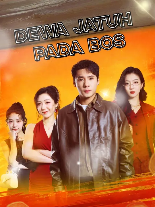 Poster Dewa Jatuh Pada Bos