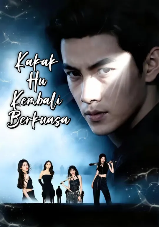 Poster Kakak Hu Kembali Berkuasa