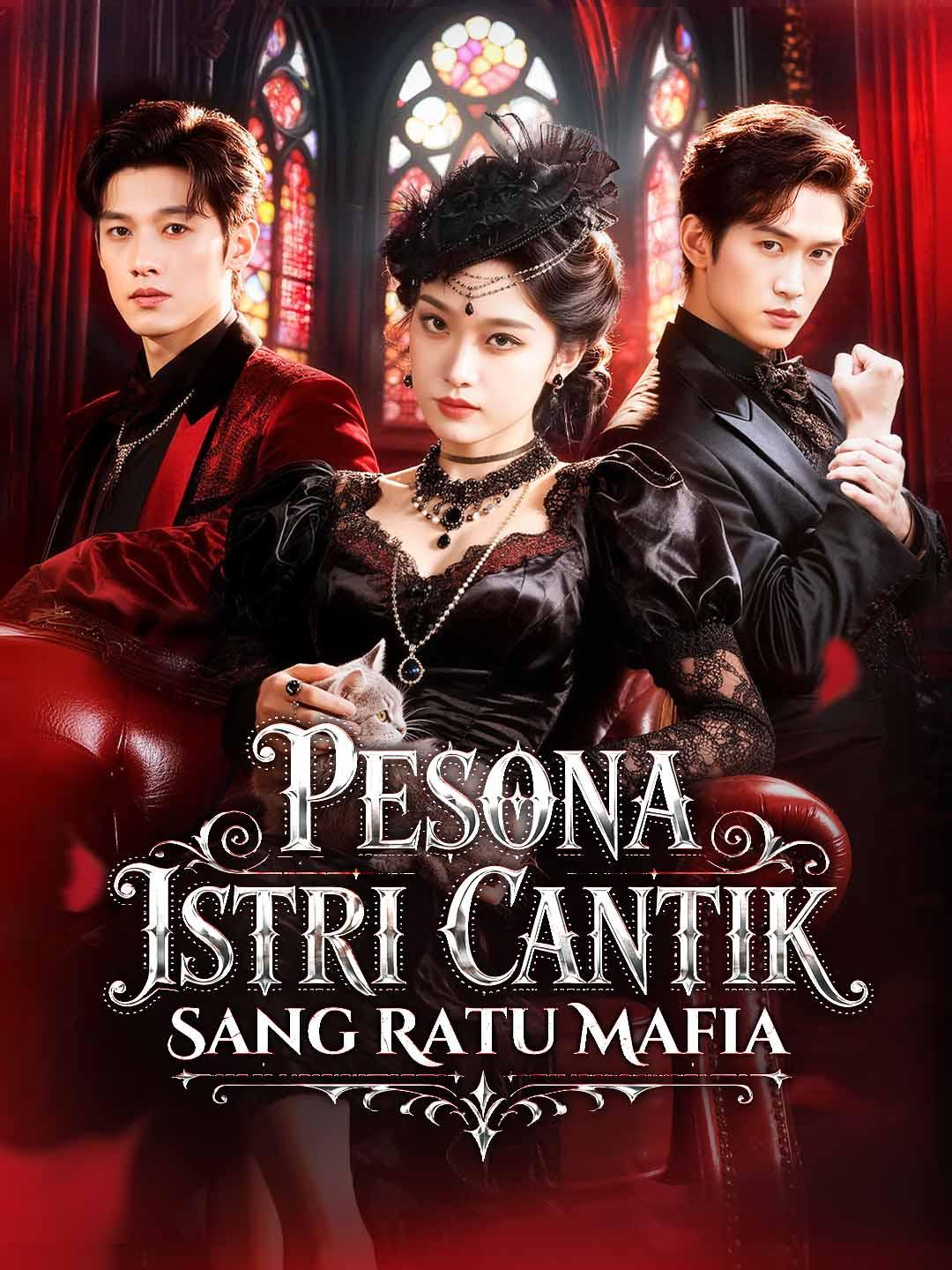 Poster Pesona Istri Cantik Sang Ratu Mafia